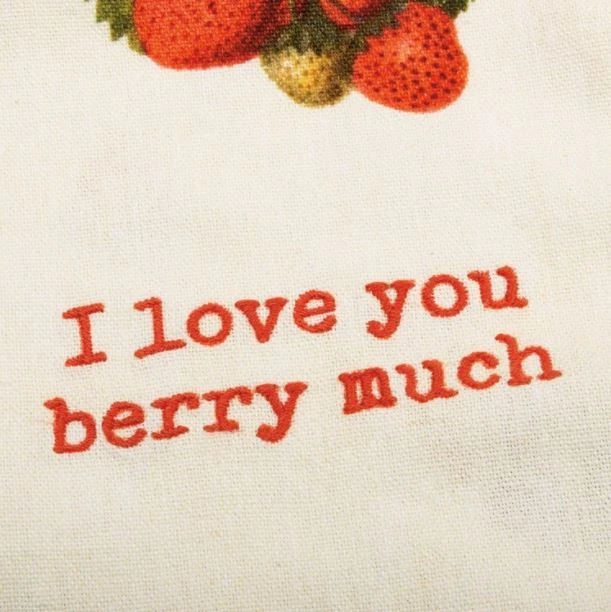 Patina Stores I Love You Berry Much Tea Towel Kitchen Patina Stores I Love You Berry Much Tea Towel Kitchen
