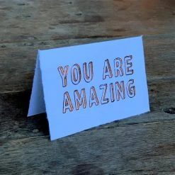 Patina Stores Cards & Wrap You Are Amazing Card