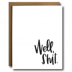 Patina Stores Well, Shit Card Sympathy & Get Well